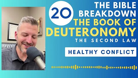 Deuteronomy 20: Healthy Conflict