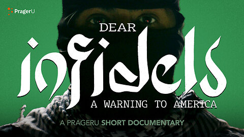 Dear Infidels: A Warning to America | Full Documentary