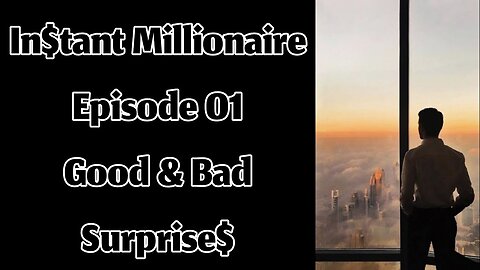 In$tant Millionaire - Episode 01 - Good & Bad Surprises || English Audiobook Series