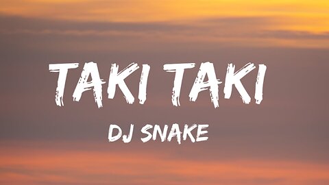 DJ Snake - Taki Taki (Letra/Lyrics) ft. Selena Gomez, ozuna, cardi B