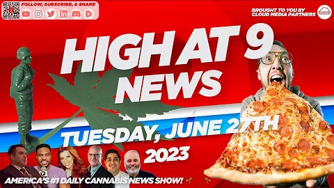 High At 9 News : Tuesday June 27th, 2023