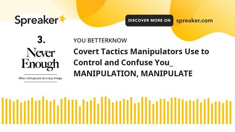 Covert Tactics Manipulators Use to Control and Confuse You_ MANIPULATION, MANIPULATE