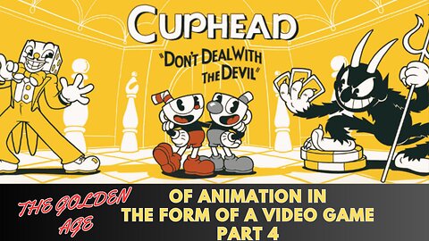 #Cuphead "The Golden Age of Animation in the Form of a Video Game" Gameplay Part 4 #INeedMyPain