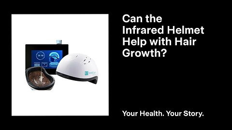 Can the Infrared Helmet Help with Hair Growth?