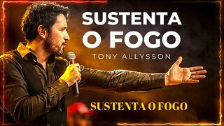 TONY ALLYSSON (SUSTENTA O FOGO | 2016) 05. Sustenta o Fogo ヅ