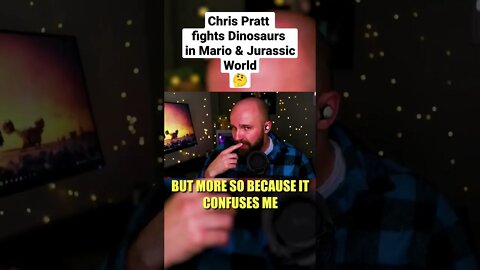 Chris Pratt fights Dinosaurs in both Mario & Jurassic World. idk how I feel about that #mariomovie