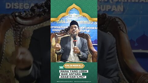 Pilih Beradab Atau Berilmu - Ustadz Zein Muchsin #zeinmuchsinofficial #ustadzzeinmuchsin #adab