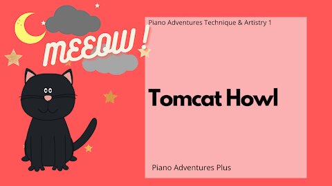 Piano Adventures Technique & Artistry Level 1 - Tomcat Howl