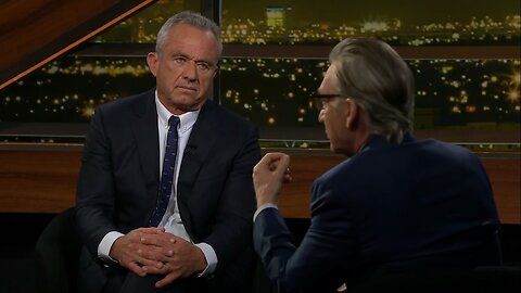 Watch Robert Kennedy Jr. Drop COVID Vaccine Truth Bombs on Bill Maher