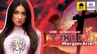 Faith & Fire Ep. 6