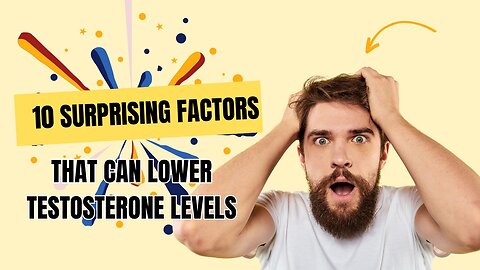 10 surprizing factors That Can Lower Testosterone Levels Raindrops1.com #malehealth #testosterone