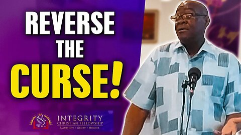 Reverse the CURSE! | Integrity C.F. Church