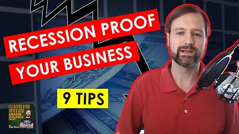 9 Ways To Recession Proof Your Business And Set Yourself Up For Success