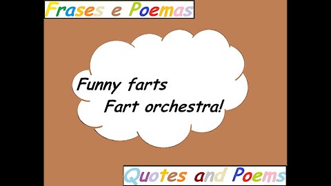 Funny farts: Fart orchestra! [Quotes and Poems]