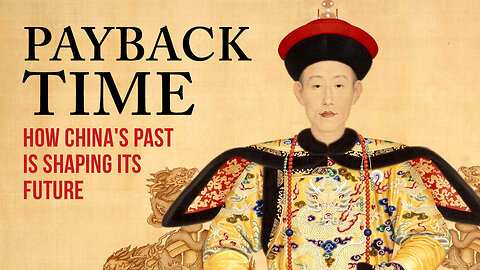 Payback Time - an interview about "the opium wars", and how China's past is shaping its future.