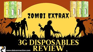 Zombi Extrax 3G Disposables Review - A Memorable Experience