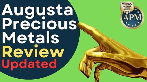 Augusta Precious Metals Review 2023 – Best Gold IRA Company? Pros & Cons (UPDATED)