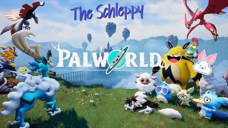 The Schleppy more palworld stuff