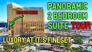 Mandalay Bay Panoramic 2 Bedroom Suite Review & Walkthrough