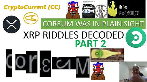XRP RIDDLES DECODED (COREUM LINK UNMASKED) - PART 2