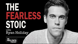 Fred Pinto Podcast | The Fearless Stoic with Ryan Holiday