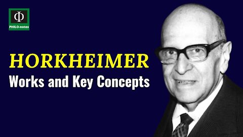 Max Horkheimer: Works and Key Concepts