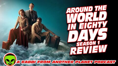 Around the World in 80 Days Starring David Tennant Season One Review