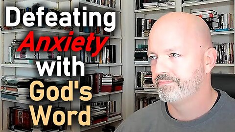 Defeating Anxiety with God's Word - Pastor Patrick Hines Podcast (Philippians 4:4)