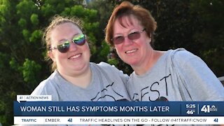 Woman still has symptoms months later