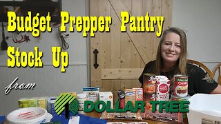 $30 Budget Prepper Pantry Stock Up from Dollar Tree ~ Preparedness