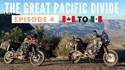 The Great Pacific Divide (Episode 4) Canada to Mexico, Honda Africa Twin and BMW F800GS