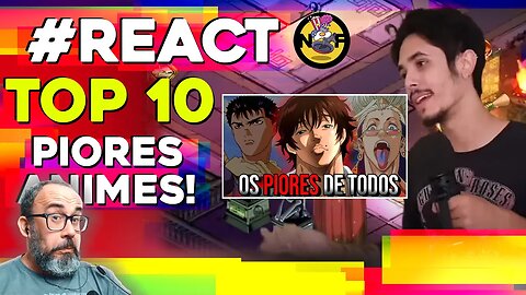 O CARA É HATER DE SHUMATSU?!?! TOP 10 PIORES ANIMES REACT