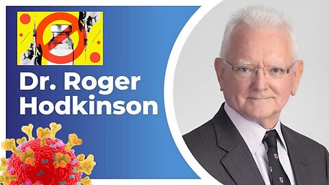 Dr. 'Roger Hodkinson' Discusses 'Covid's Long Term & Short Term Effects With Dr. 'Malik'