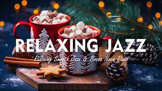 Relaxing Morning Jazz ☕ | Relax With Smooth Jazz Music & Sweet Bossa Nova | Relaxin' Tunes