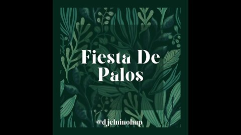 DJ El Nino - Fiesta De Palos Mix