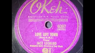 Jack Leonard - Love Left Town