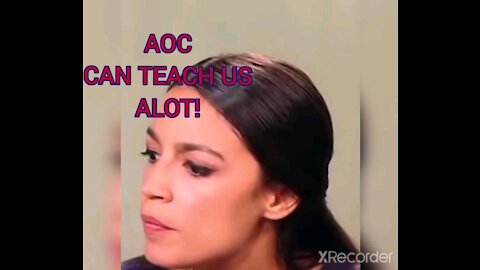 AOC CAN TEACH US EVERYTHING!