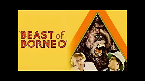 The Beast of Borneo | Full Movie | HD