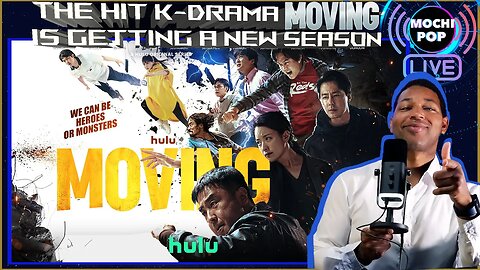 The Popular K-Drama 'Moving' Getting a New Season | What to Expect | EP.27