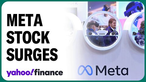 Meta stock surges, adding $120 billion in market value| CN