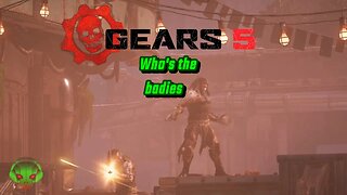 Am I the bad one - Gears 5 Campaign EP4