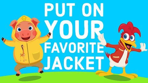 Put On Your Favorite Jacket | Nursery Rhymes & Kids Music | Storybooksong