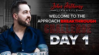 Approach Breakthrough Challenge | DAY 1