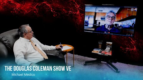 The Douglas Coleman Show VE with Michael Medico