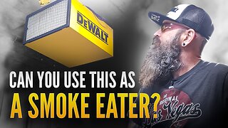 Dewalt Shop Air Filter as a Smoke Eater? | Cigar Prop