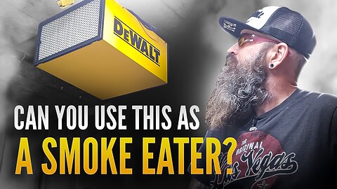 Dewalt Shop Air Filter as a Smoke Eater? | Cigar Prop