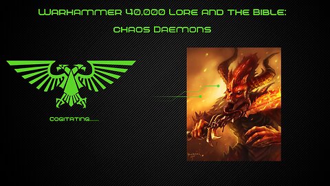 Chaos Daemons | Warhammer 40k Lore and the Bible