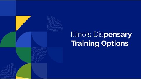 Illinois Dispensary Training Options