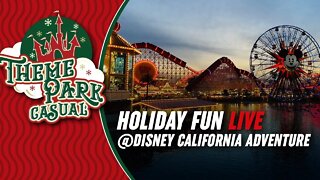 🔴 Holiday Fun LIVE at Disney California Adventure