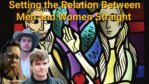 Steve, Nick and Beardson || Setting the Relation Between Men and Women Straight